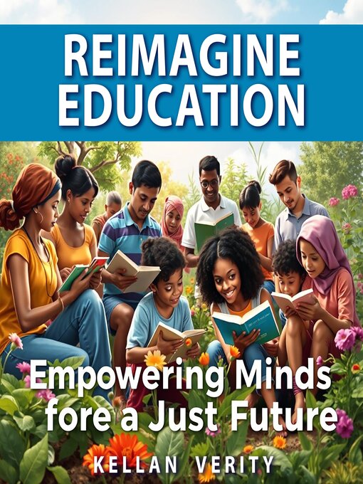 Title details for Reimagine Education by Kellan Verity - Available